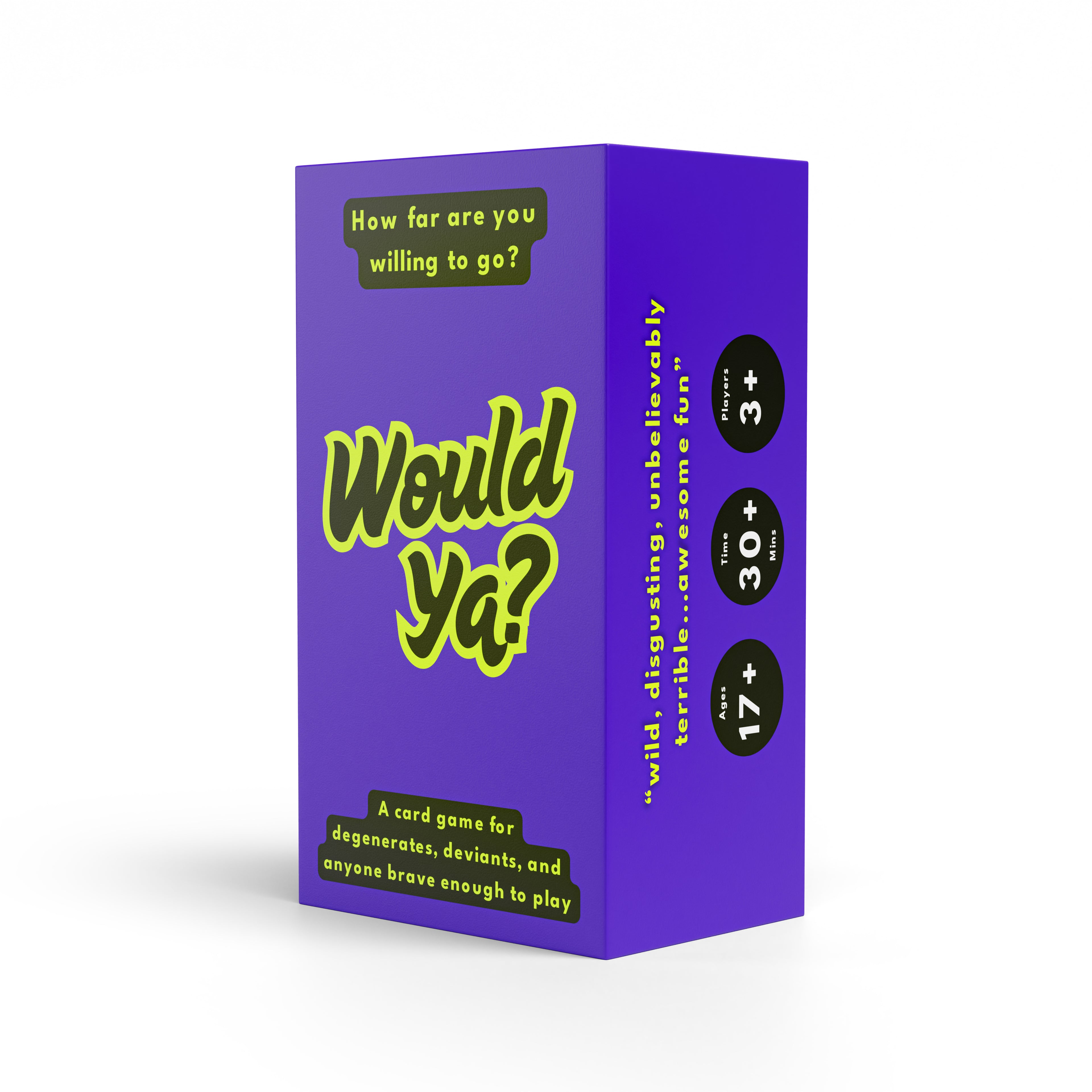 Would Ya? Preorder & Save $15 (Reg. $59)